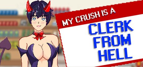 My Crush is a Clerk from Hell Game Free Download [v1.0]