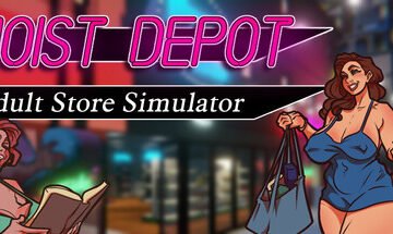 Moist Depot: Adult Store Simulator Game Free Download [v1.0]