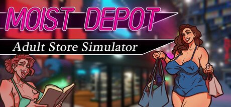 Moist Depot: Adult Store Simulator Game Free Download [v1.0]