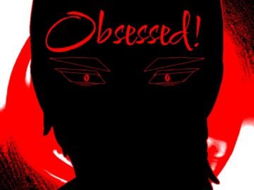 Obsessed! Free Download