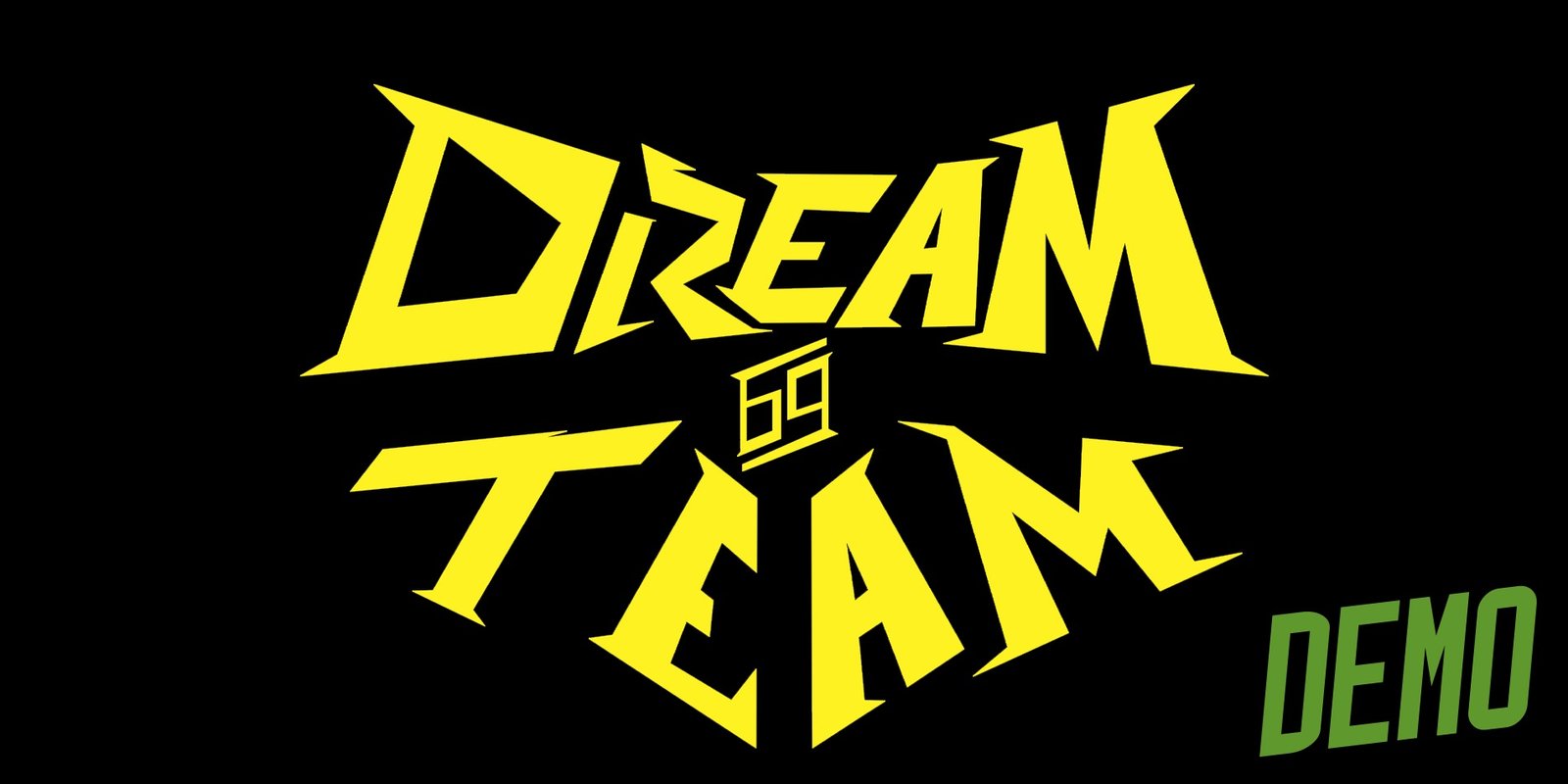 Drem Team 69 Free Download [Demo]