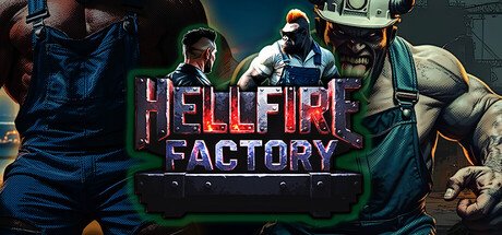 Hellfire Factory [v1.0] [Ragtor Stone Games]