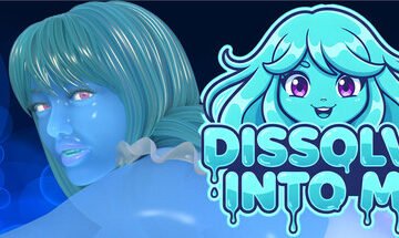 Dissolve Into Me [v1.0] [JellyFluff Games]