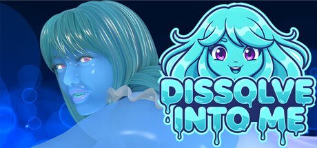 Dissolve Into Me [v1.0] [JellyFluff Games]