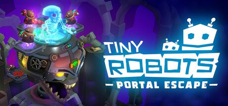Tiny Robots: Portal Escape PC Free Download [Final]