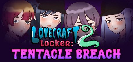 Lovecraft Locker 2: Tentacle Breach [v0.8.00] [Strange Girl Studios]