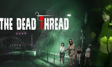 The Dead Thread [v1.0] [JSK Games]