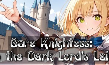 Bare Knightess: To the Dark Lord's Lair [v1.0] Free Download