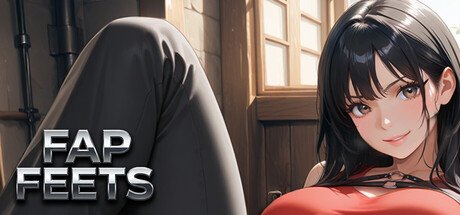 FAP FEETS [v1.0] Free Download