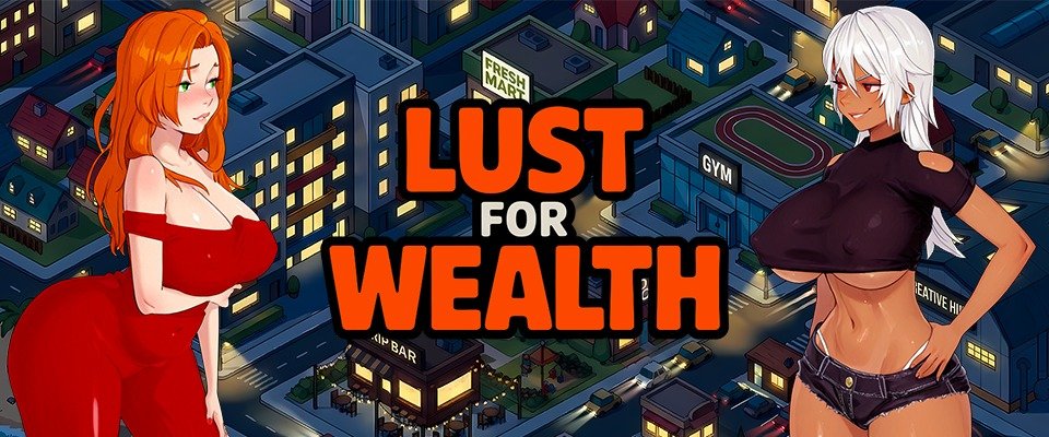Lust for Wealth [v0.1 Beta] [HotGameDev]