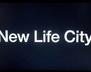 New Life City [v.0.0.3] [Meimeei]