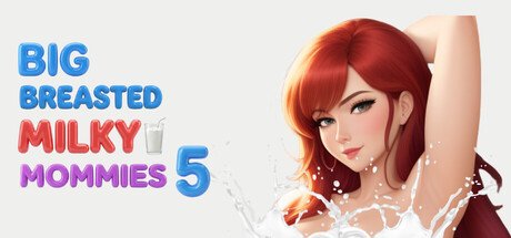 Big Breasted Milky Mommies 5 Free Download