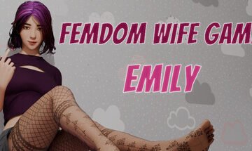 Femdom Wife Game - Emily Free Download [Final]