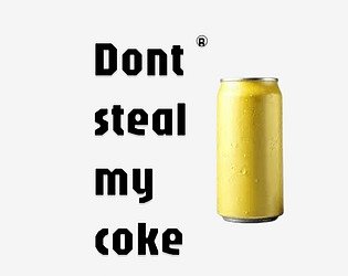 Dont Steal My Coke Free Download