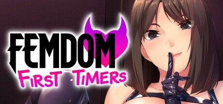 Femdom First Timers Free Download [v1.0]