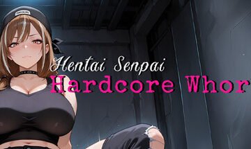 Hentai Senpai Hardcore Whores Free Download