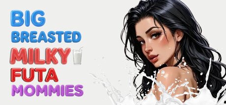 Big Breasted Milky Futa Mommies Free Download