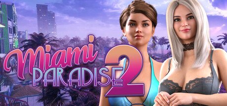 Miami Paradise 2 Free Download [Final]