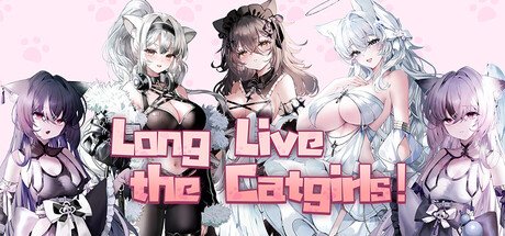 Long Live the Catgirls！Game Free Download [v1.0]