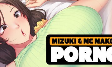 Mizuki and Me Make a Porno Free Download [v1.0]