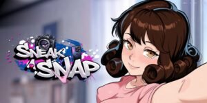 Sneak-A-Snap [v0.1.1] By [Lewdonymous]