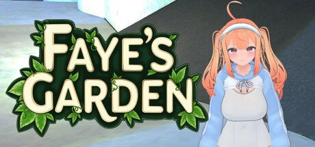 Faye's Garden - Trailers & Screenshots