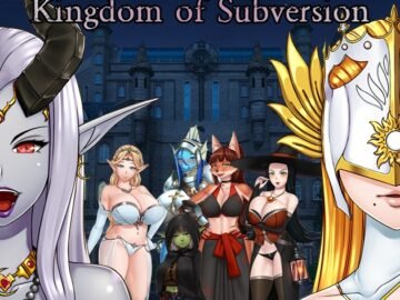 Kingdom of Subversion [v0.30.1] [Naughty Underworld]