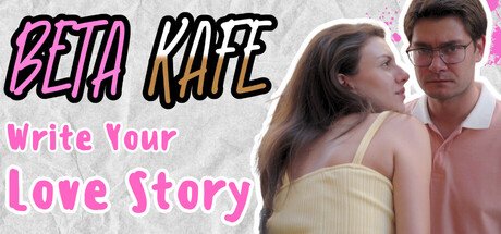 Beta Kafe : Write Your Love Story Free Download