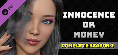 Innocence Or Money Season 1 - The Complete Season (Episodes 1 to 8) (2022) + DLC