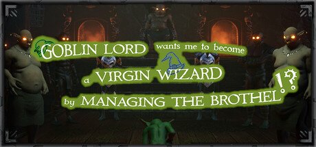 Goblin Lord wants me to become a Virgin Wizard by Managing The Brothel!? Free Download [v1.0]