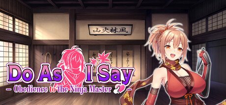 Do As I Say - Obedience to the Ninja Master Free Download