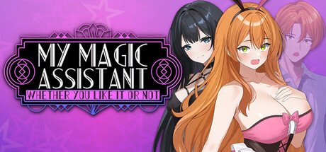 My Magic Assistant (Whether You Like it or Not!) Free Download