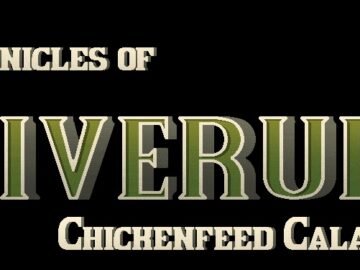 Chronicles of Riverule Chickenfeed Calamity Logo