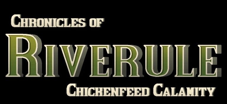 Chronicles of Riverule Chickenfeed Calamity Logo