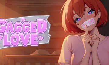 Gagged Love [v1.0] by Jonny Obviously
