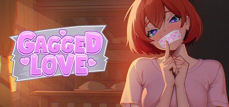 Gagged Love [v1.0] by Jonny Obviously