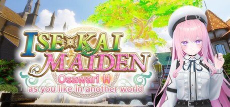 ISExKAI MAIDEN～Osawari H as you like in another world～[Final + DLC]