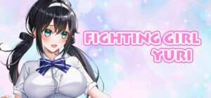 FIGHTING GIRL YURI Free Download [2026-06-12]