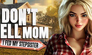 Don’t Tell Mom: I Fed My Stepsister 💦😳 Free Download [Final]