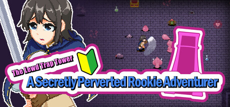 The Lewd Trap Tower: A Secretly Perverted Rookie Adventurer Free Download [v1.0]