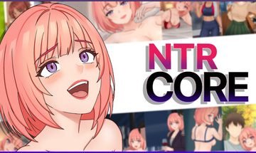NTR CORE Free Download [v1.0 Uncensored]