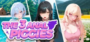 The 3 Anal Piggies Free Download [v1.0]