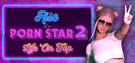 Rise of a Porn Star 2: Life on Top Free Download [v1.0]