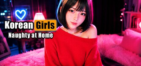 Korean GIRLS: Naughty at Home Free Download [v1.0]