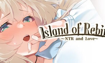 Island of Rebirth~NTR and Love~ (072Project) Uncensored