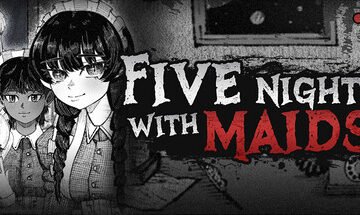 Five Nights with Maids