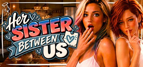 Her Sister Between Us 💦😳 Demo