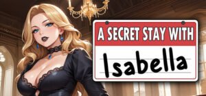 A Secret Stay With : Isabella Free Download [v1.0]